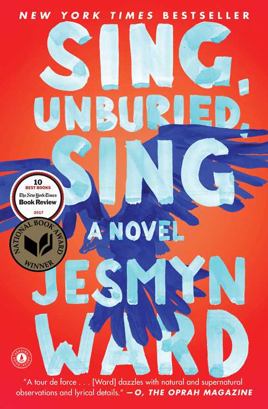 Sing, Unburied, Sing by Jesmyn Ward: Paperback; 320 pages / English