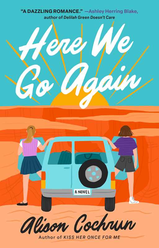 Here We Go Again by Alison Cochrun: Paperback; 368 pages / English
