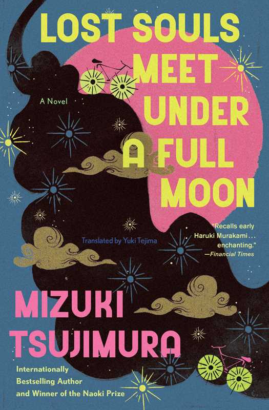 Lost Souls Meet Under a Full Moon by Mizuki Tsujimura: Paperback; 256 pages / English