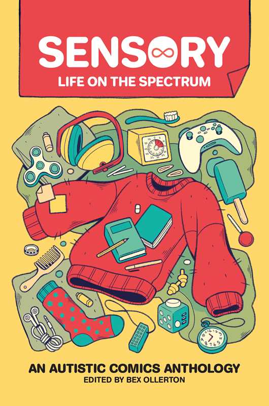 Sensory: Life on the Spectrum by Bex  Ollerton: Paperback; 176 pages / English