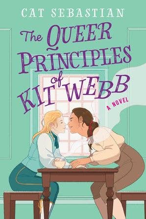 Queer Principles of Kit Webb, The : Cat Sebastian