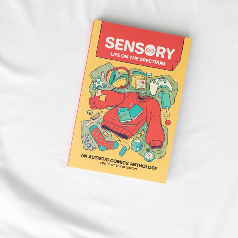 Sensory: Life on the Spectrum by Bex  Ollerton: Paperback; 176 pages / English