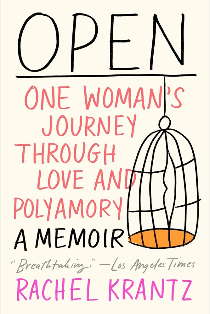Open: One Woman's Journey Through Love and Polyamory cover image