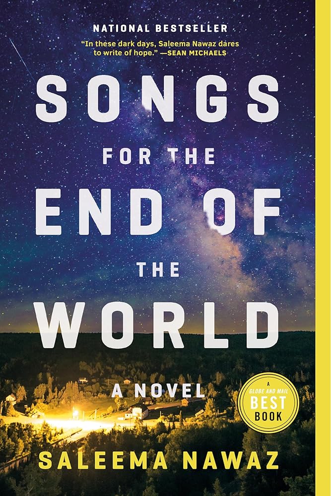 Songs for the End of the World: A Novel cover image