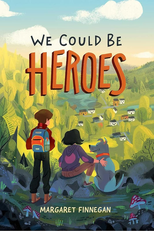 We Could Be Heroes cover image
