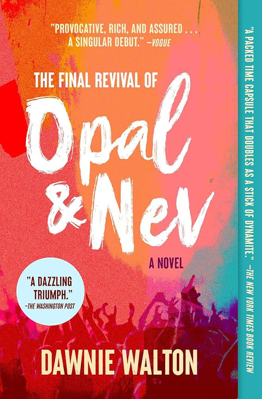 The Final Revival of Opal & Nev: A Novel cover image
