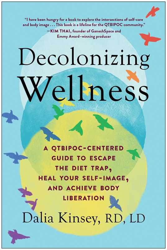 Decolonizing Wellness by Dalia Kinsey: Paperback; 176 pages / English
