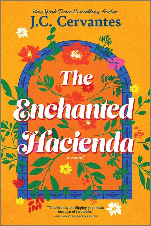 The Enchanted Hacienda : A Novel : J.C. Cervantes