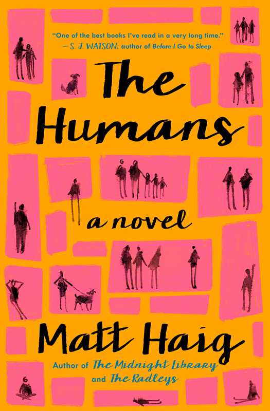 Humans by Matt Haig: Paperback; 320 pages / English