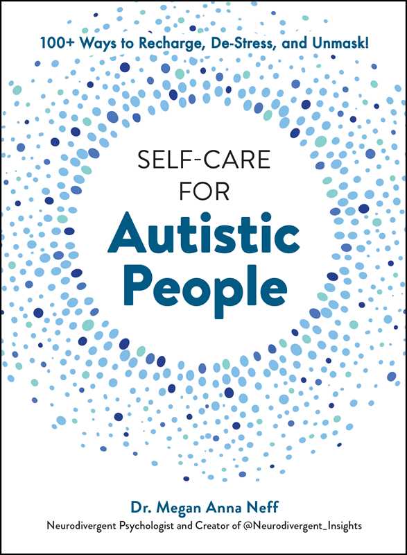 Self-Care for Autistic People by Dr. Megan Anna Neff: Hardcover; 192 pages / English